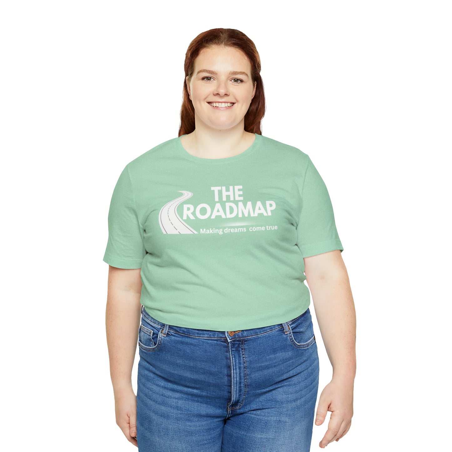 The RoadMap - Unisex Jersey Short Sleeve Tee (MAKING DREAMS COME TRUE) White Design