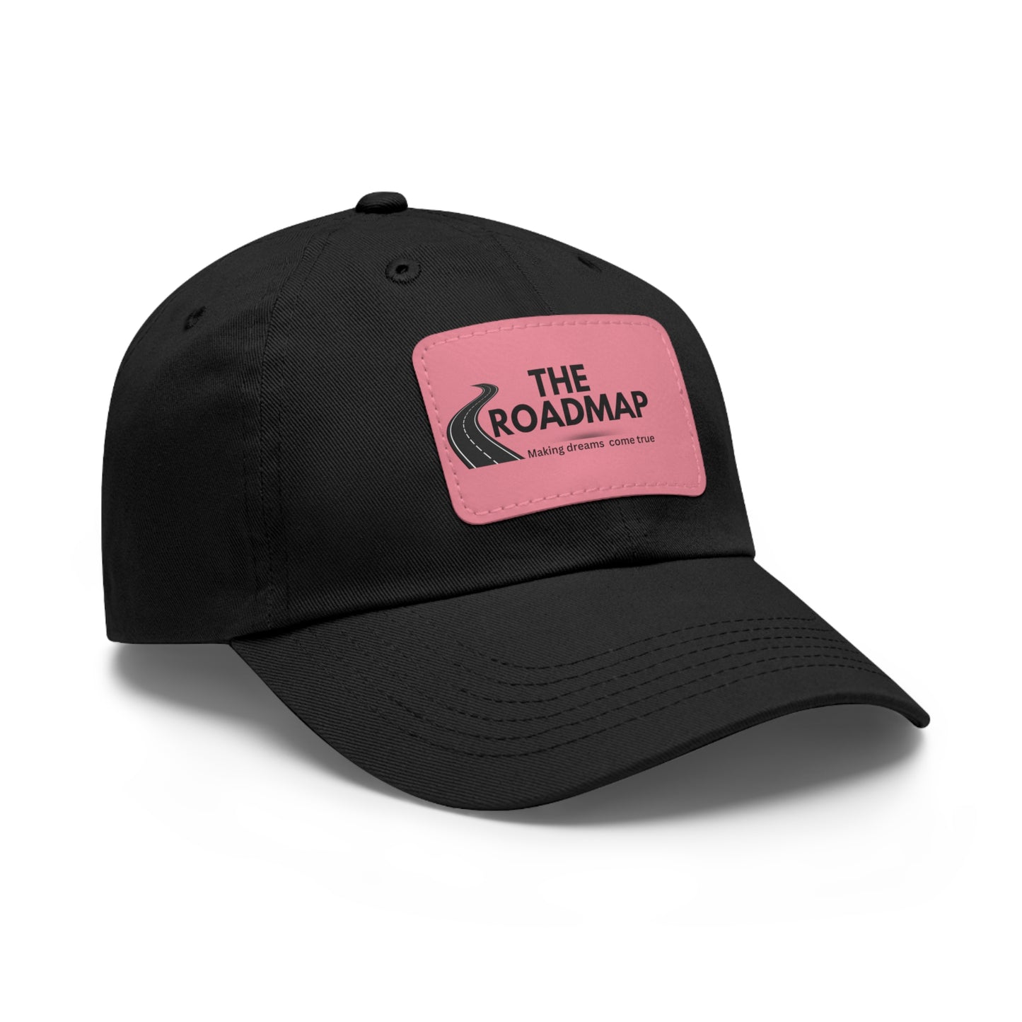 The RoadMap - Dad Hat with Leather Patch (MAKING DREAMS COME TRUE) Rectangle w/Black Design