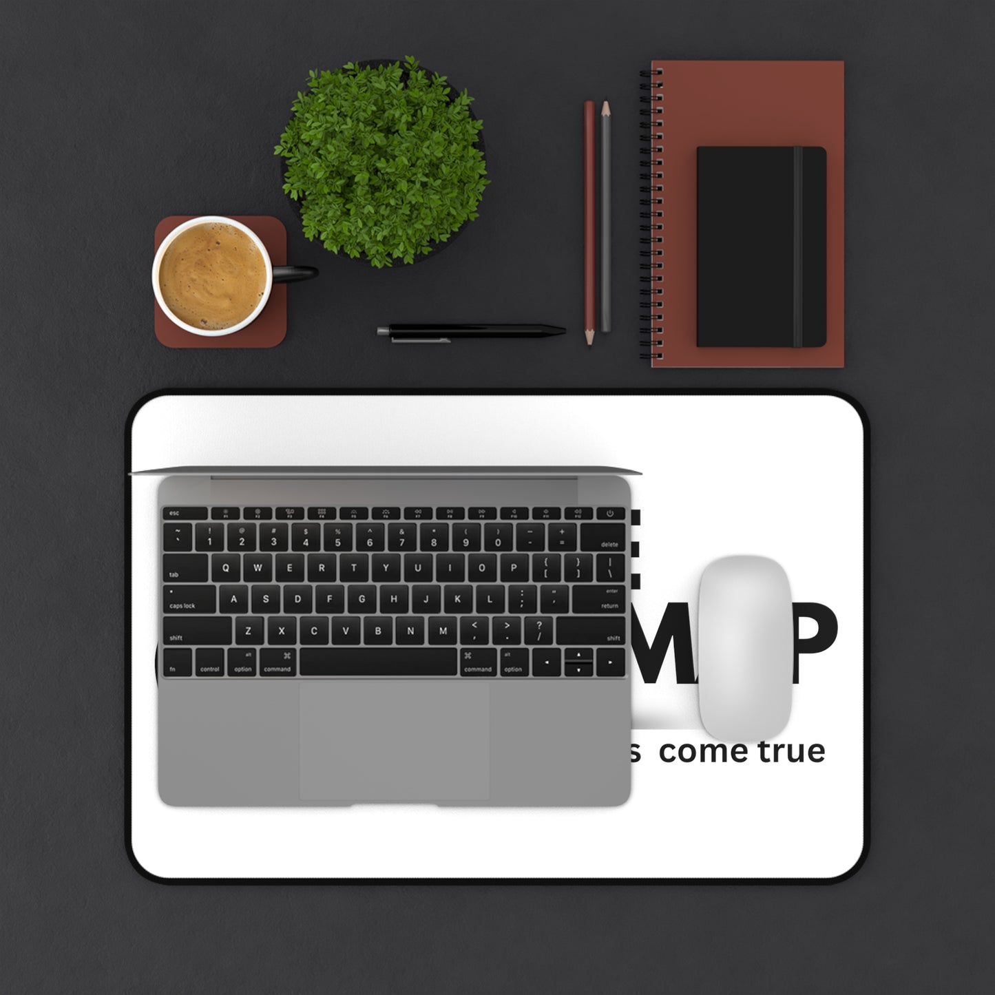 The RoadMap - Desk Mat (MAKING DREAMS COME TRUE) White w/Black Design