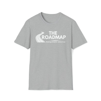 The RoadMap - Unisex Softstyle T-Shirt (MAKING DREAMS COME TRUE) White Design