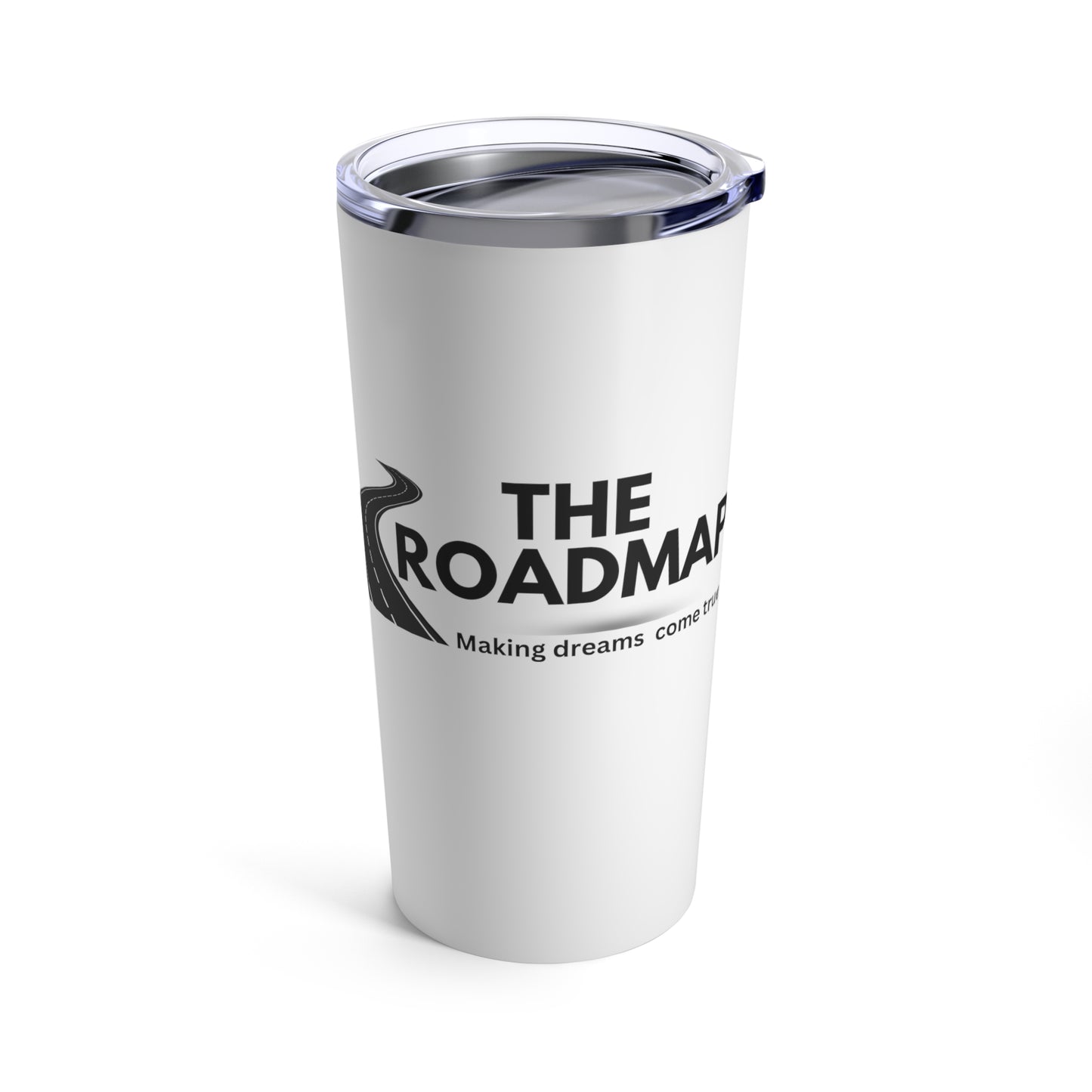 The RoadMap - Tumbler 20oz (MAKING DREAMS COME TRUE) White w/Black Design