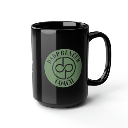 Dadpreneur/RoadMap - Black Mug, 15oz (DADPRENEUR COACH LOGO/THE ROADMAP LOGO)