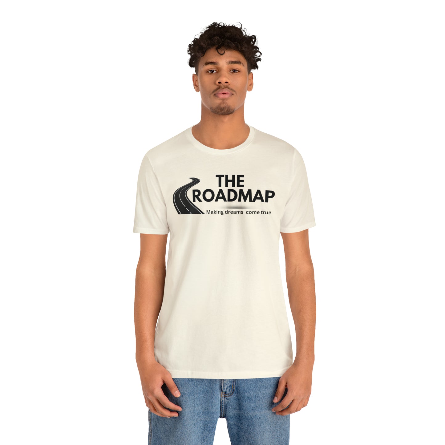 The RoadMap - Unisex Jersey Short Sleeve Tee (MAKING DREAMS COME TRUE) Black Design