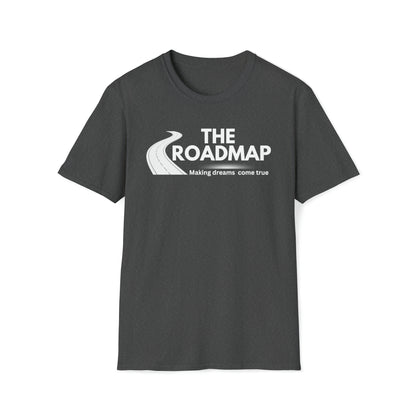 The RoadMap - Unisex Softstyle T-Shirt (MAKING DREAMS COME TRUE) White Design