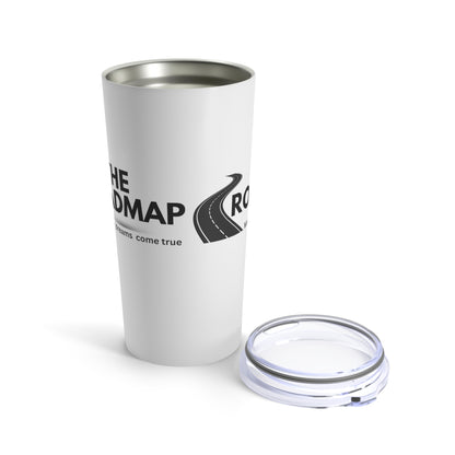 The RoadMap - Tumbler 20oz (MAKING DREAMS COME TRUE) White w/Black Design