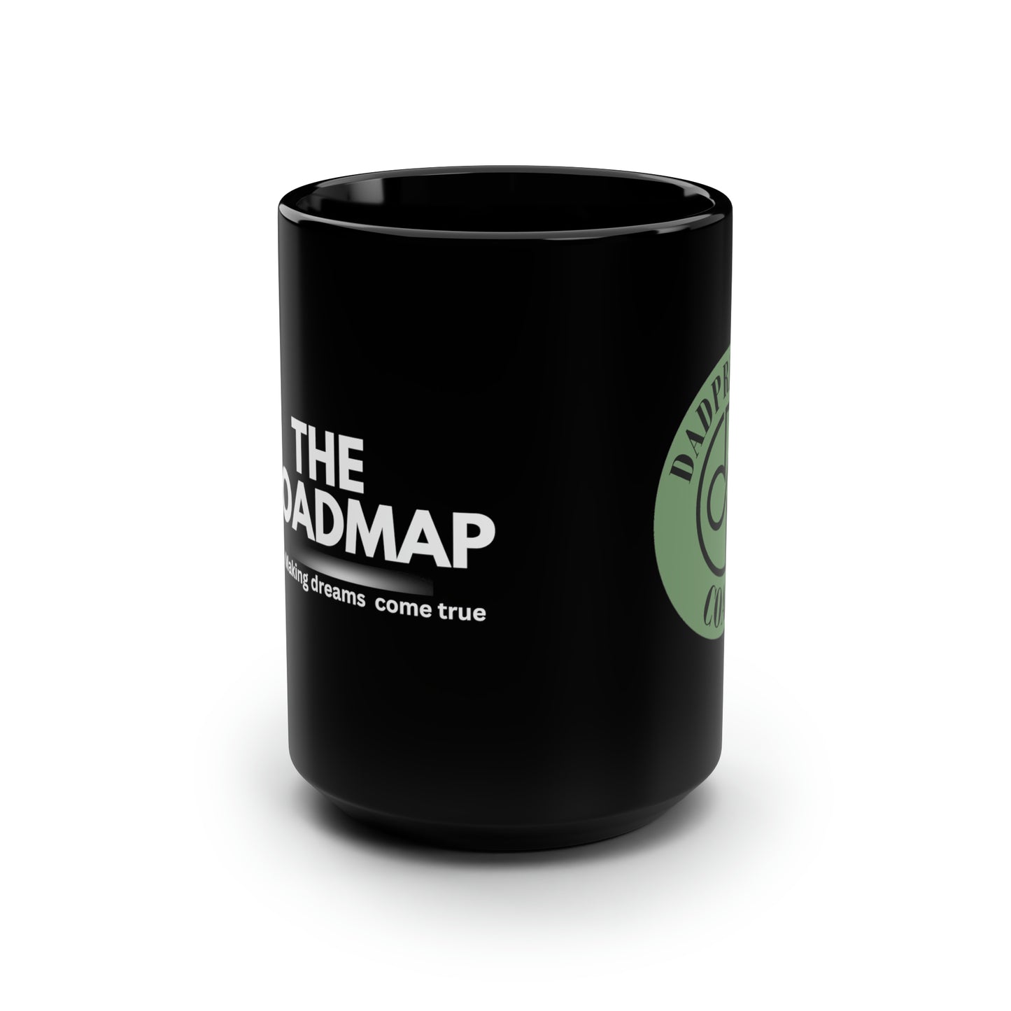 Dadpreneur/RoadMap - Black Mug, 15oz (DADPRENEUR COACH LOGO/THE ROADMAP LOGO)