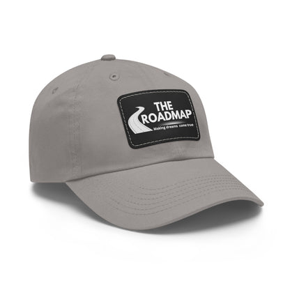 The RoadMap - Dad Hat with Leather Patch (MAKING DREAMS COME TRUE) Rectangle w/White Design