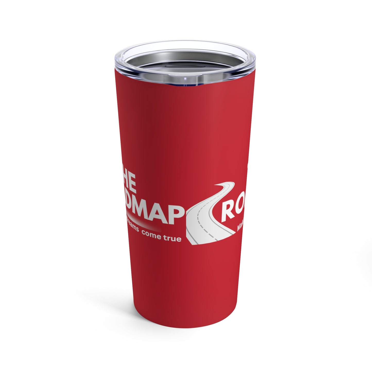 The RoadMap - Tumbler 20oz (MAKING DREAMS COME TRUE) Red w/White Design