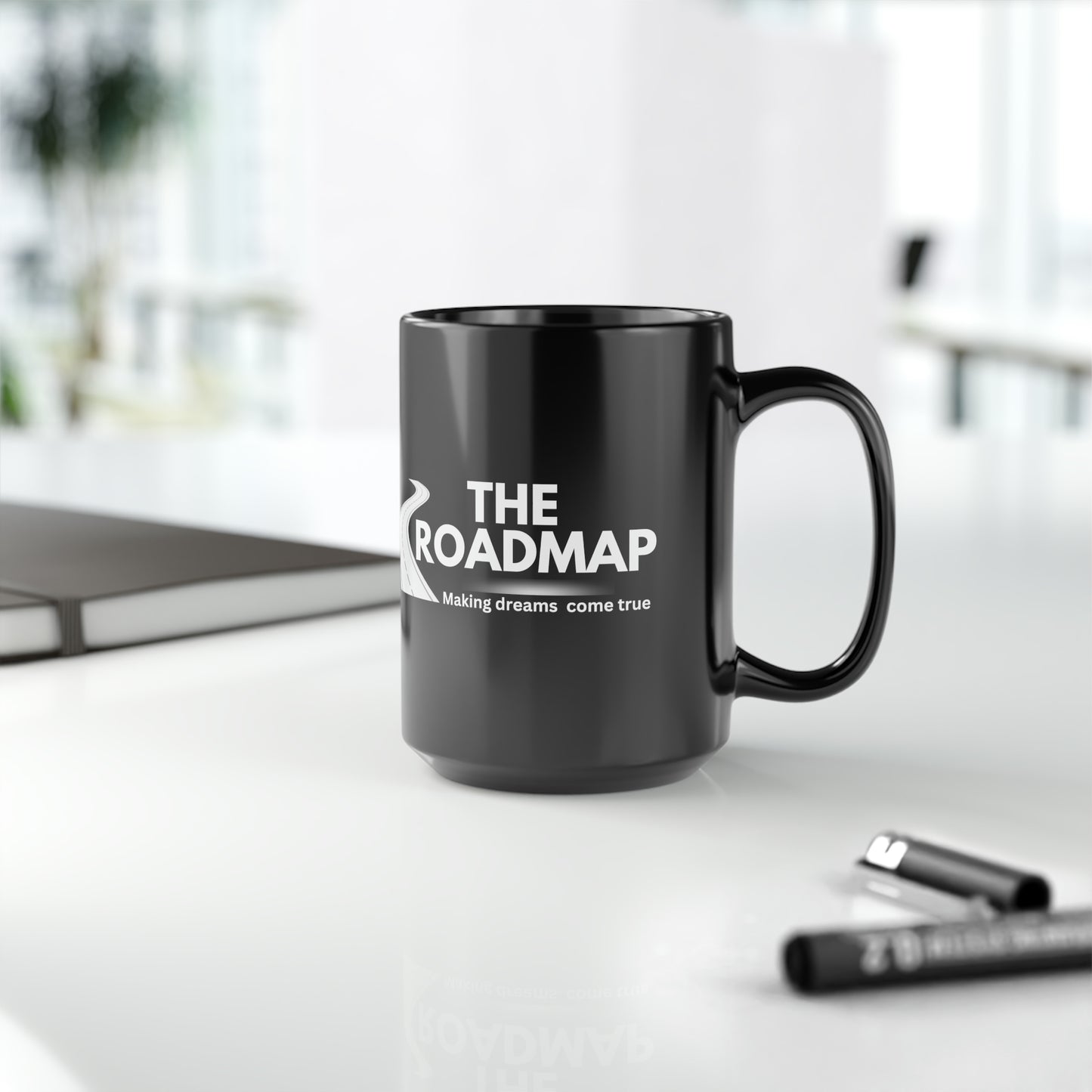 The RoadMap - Black Mug, 15oz (MAKING DREAMS COME TRUE) Black w/White Design