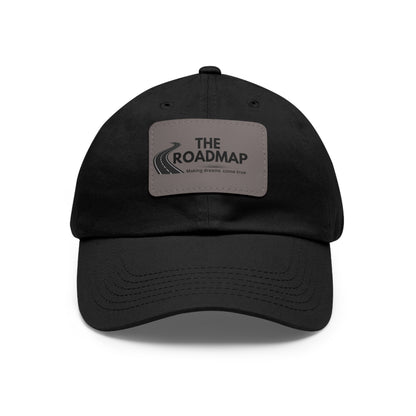 The RoadMap - Dad Hat with Leather Patch (MAKING DREAMS COME TRUE) Rectangle w/Black Design