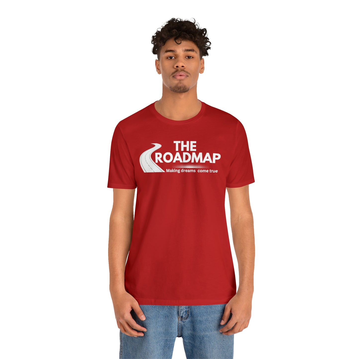 The RoadMap - Unisex Jersey Short Sleeve Tee (MAKING DREAMS COME TRUE) White Design