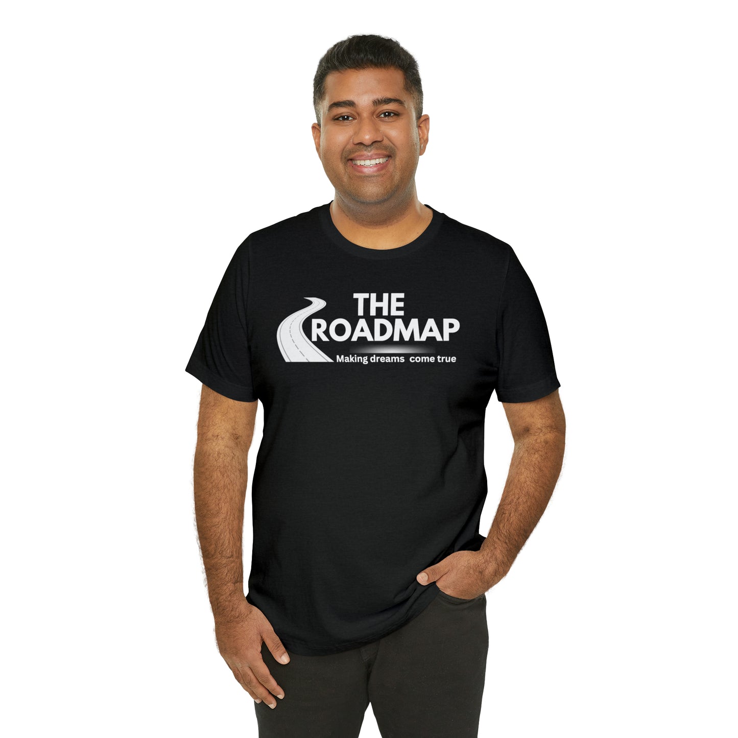 The RoadMap - Unisex Jersey Short Sleeve Tee (MAKING DREAMS COME TRUE) White Design