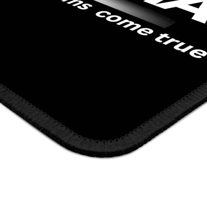 The RoadMap - Mouse Pad (MAKING DREAMS COME TRUE) Black w/White Design