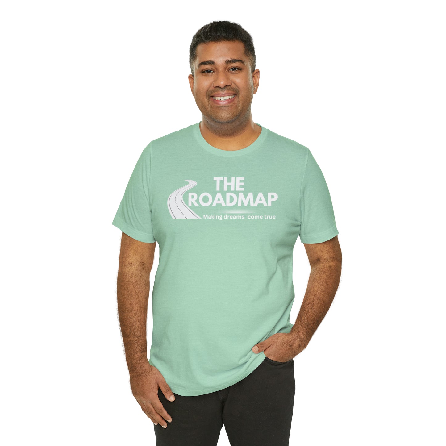 The RoadMap - Unisex Jersey Short Sleeve Tee (MAKING DREAMS COME TRUE) White Design