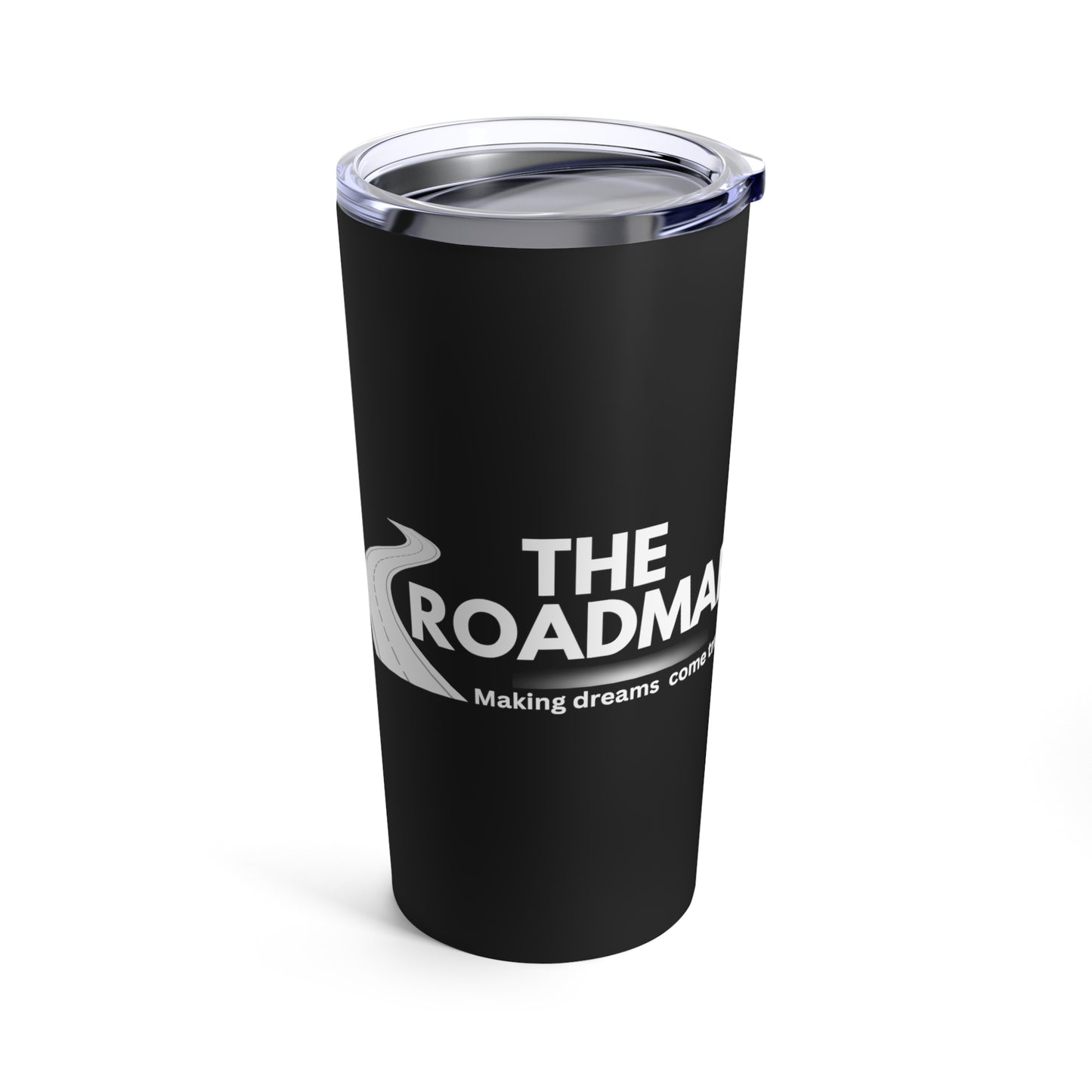 The RoadMap - Tumbler 20oz (MAKING DREAMS COME TRUE) Black w/White Design