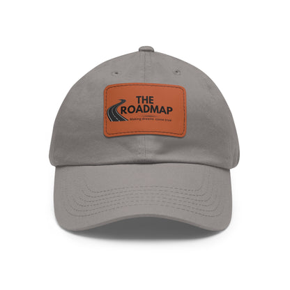 The RoadMap - Dad Hat with Leather Patch (MAKING DREAMS COME TRUE) Rectangle w/Black Design