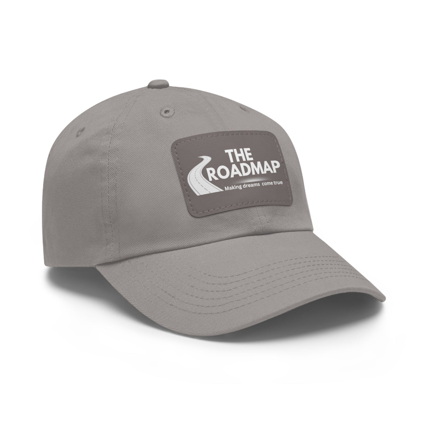 The RoadMap - Dad Hat with Leather Patch (MAKING DREAMS COME TRUE) Rectangle w/White Design