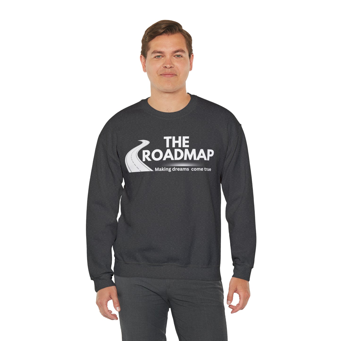 The RoadMap - Unisex Heavy Blend™ Crewneck Sweatshirt (MAKING DREAMS COME TRUE) White Design