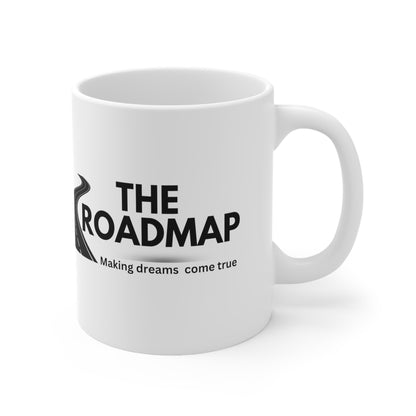 The RoadMap - Ceramic Mug 11oz (MAKING DREAMS COME TRUE) White w/Black Design