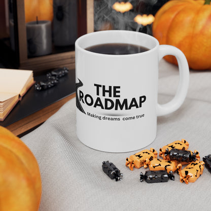 The RoadMap - Ceramic Mug 11oz (MAKING DREAMS COME TRUE) White w/Black Design