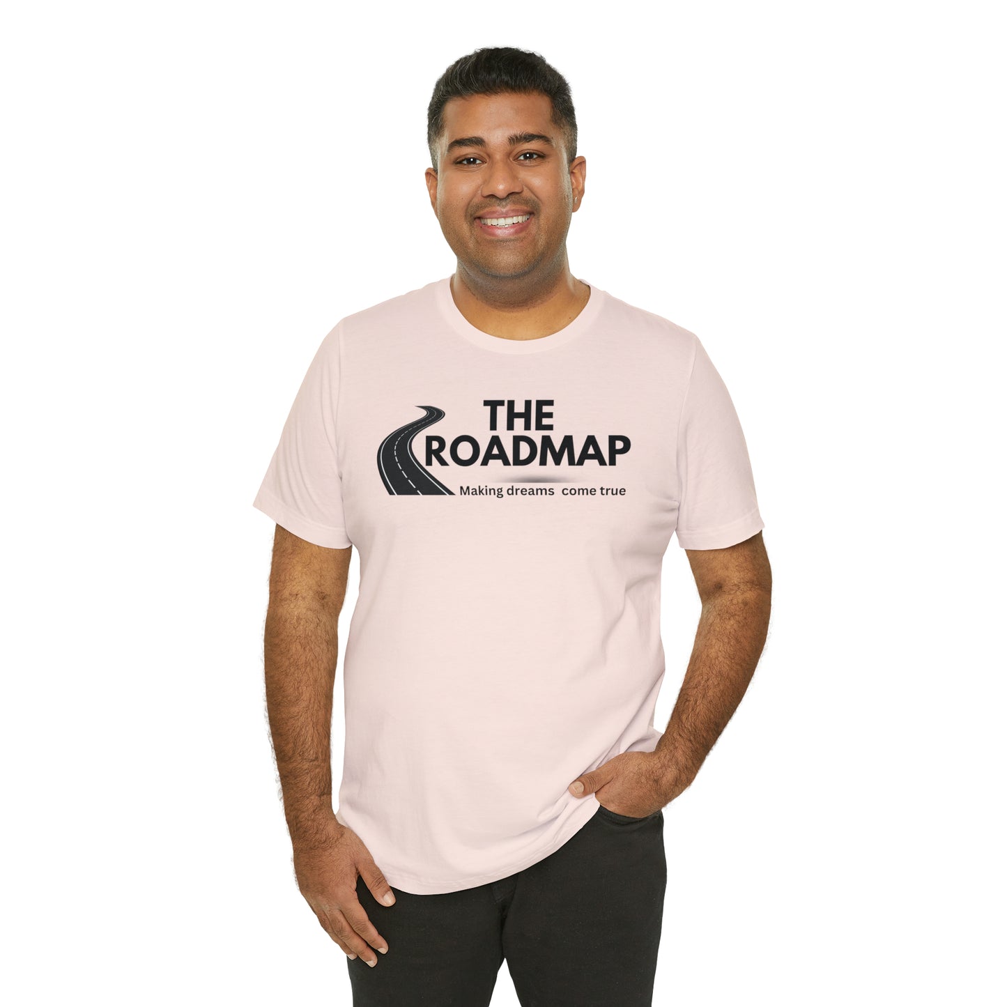 The RoadMap - Unisex Jersey Short Sleeve Tee (MAKING DREAMS COME TRUE) Black Design