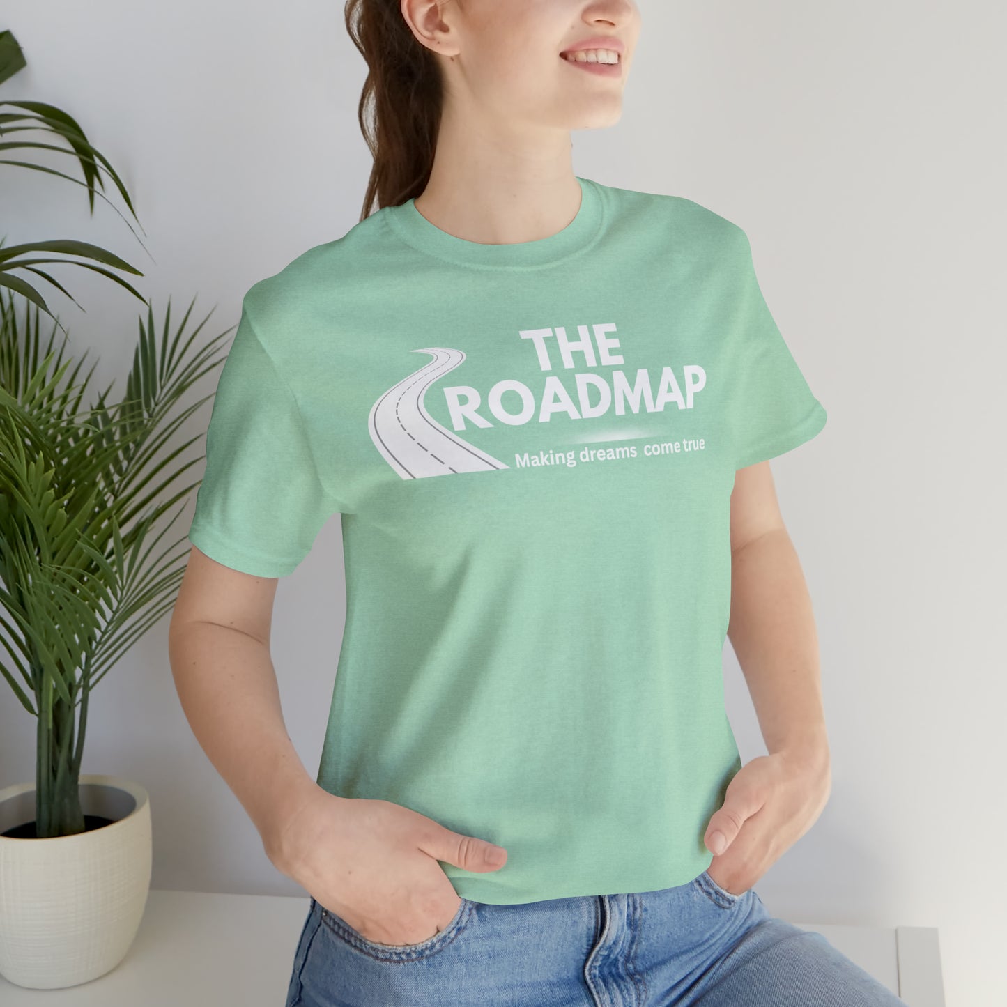 The RoadMap - Unisex Jersey Short Sleeve Tee (MAKING DREAMS COME TRUE) White Design