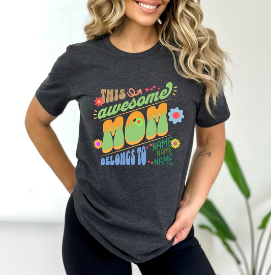 Personalized Awesome Mom Shirt With Childrens Names