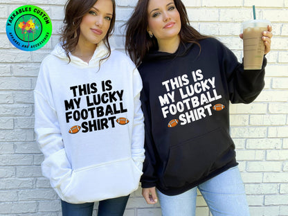 My Lucky Football Shirt Football Game Day Hoodie For Football Fan Outfit