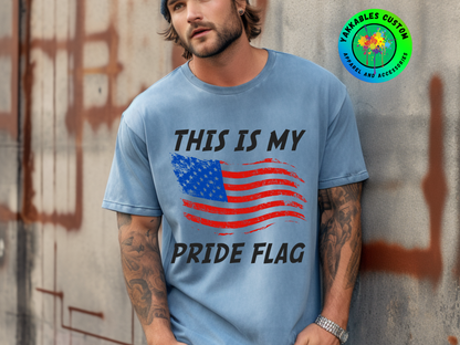 My Pride Flag American Patriotic Pride Shirt