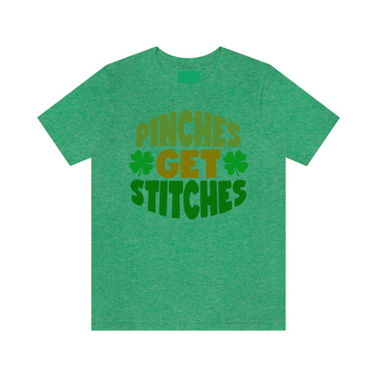 St Patricks Day Pinches Get Stitches No Pinching Shirt