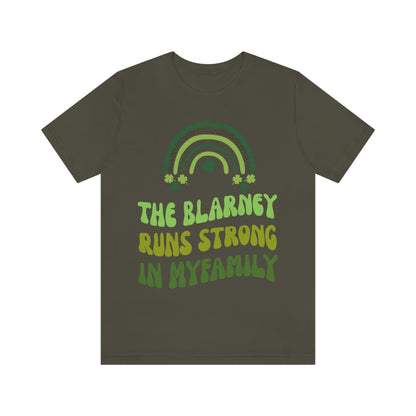 The Blarney Runs Strong In My Family Shirt