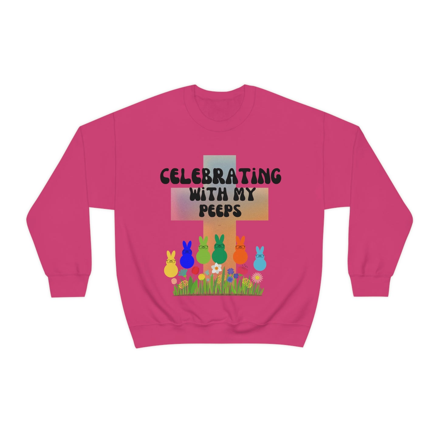 Celebrating With My Peeps Easter Sweatshirt (black lettering)