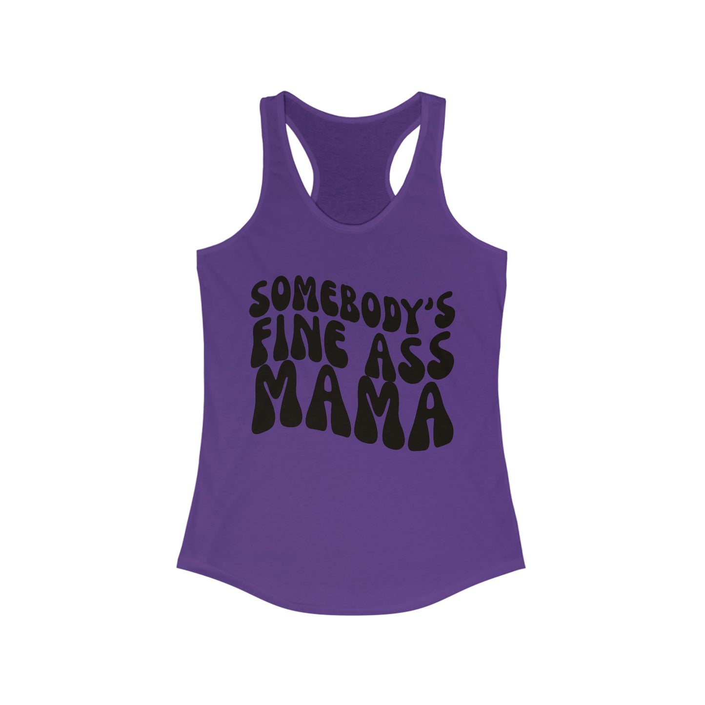 Somebody's Fine Ass Mama Tank Top Shirt