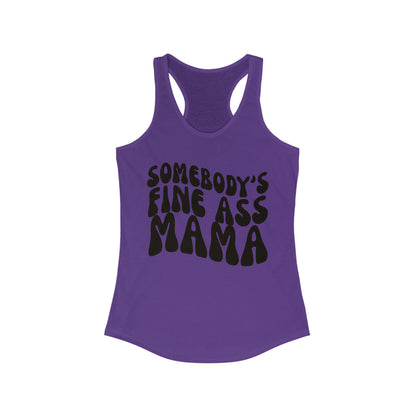 Somebody's Fine Ass Mama Tank Top Shirt