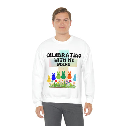 Celebrating With My Peeps Easter Sweatshirt (black lettering)