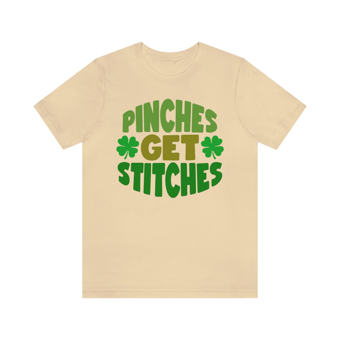 St Patricks Day Pinches Get Stitches No Pinching Shirt