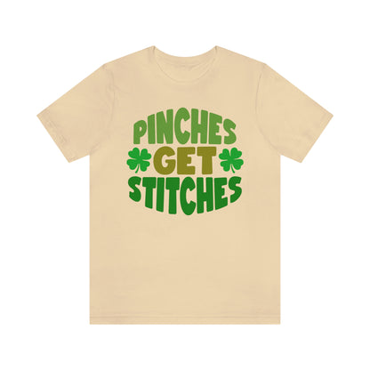 St Patricks Day Pinches Get Stitches No Pinching Shirt