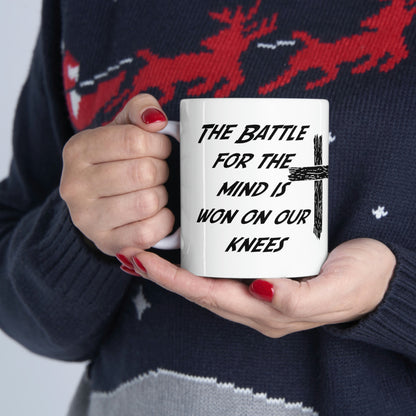 The Battle For The Mind Is Won On Your Knees Cross Mug Gift Cup