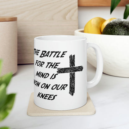 The Battle For The Mind Is Won On Your Knees Cross Mug Gift Cup