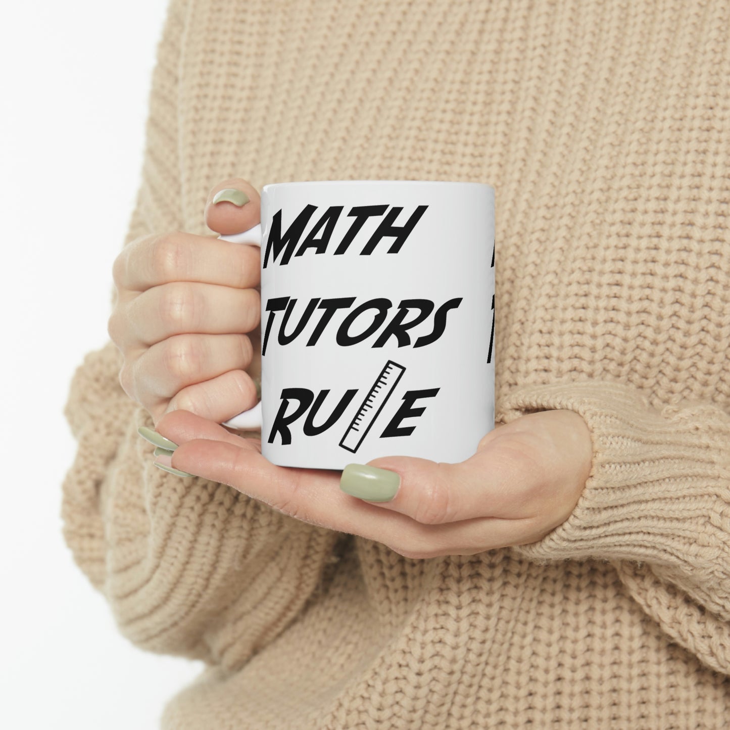 Math Tutors Rule Mug, Math Teachers Rule Mug