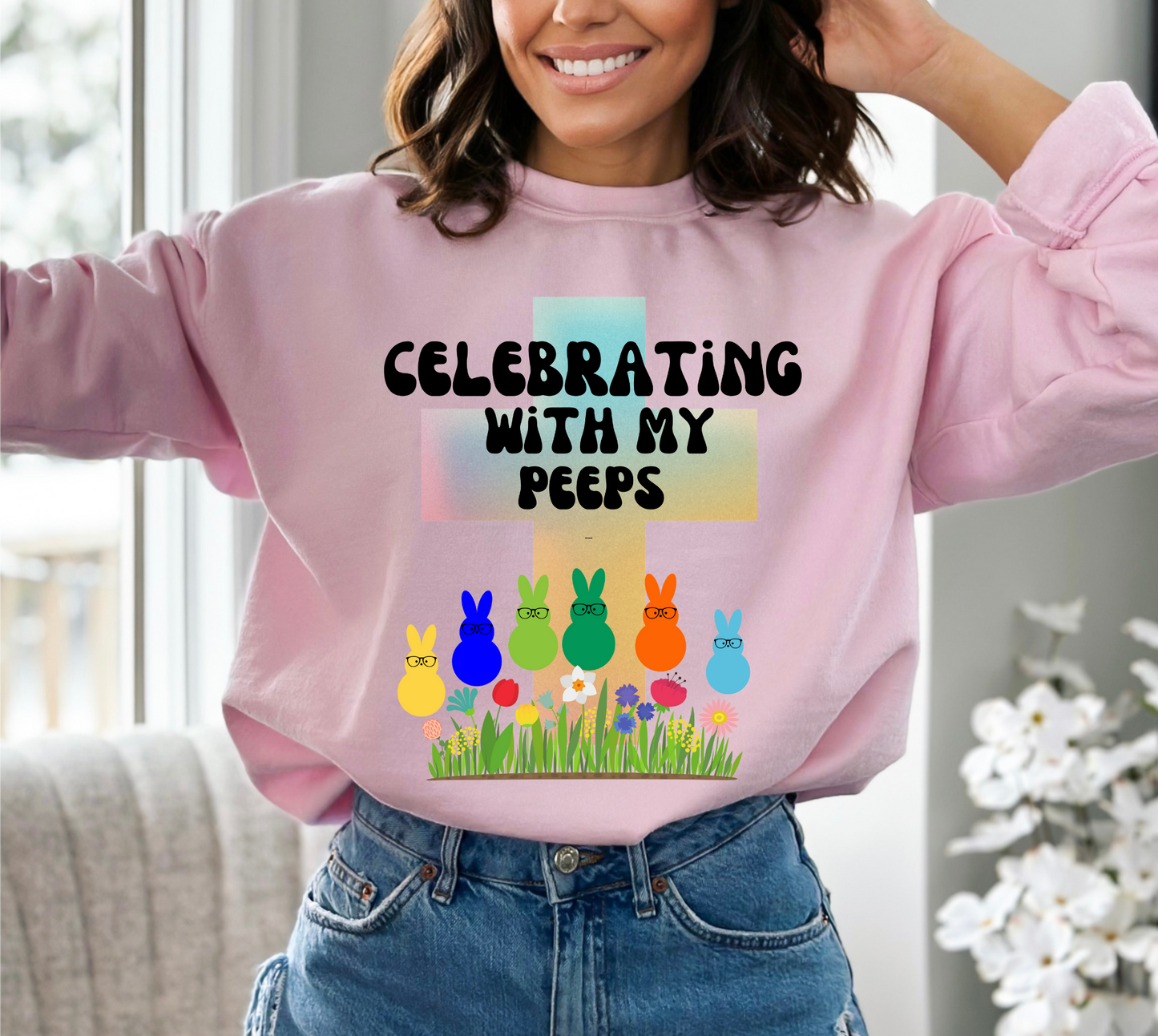 Celebrating With My Peeps Easter Sweatshirt (black lettering)