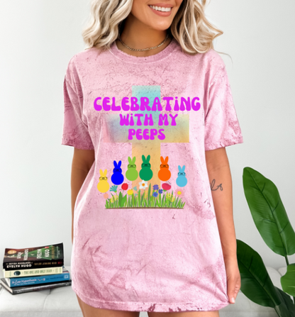 Celebrating With My Peeps Easter Shirt