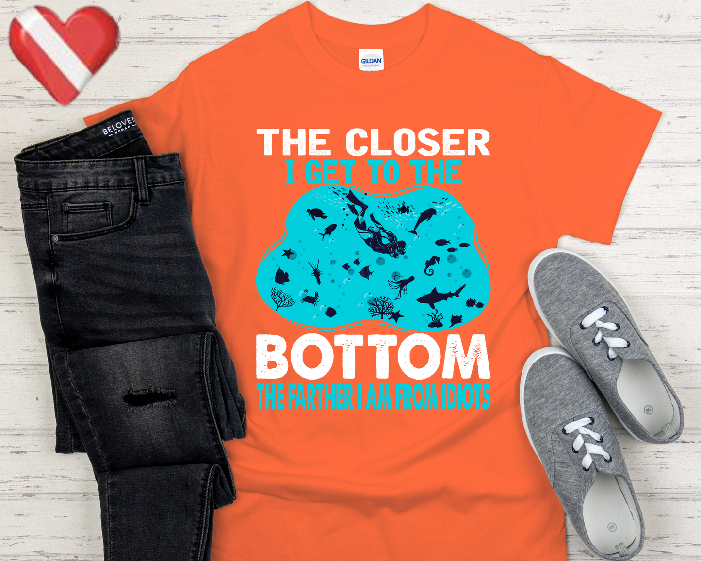 Scuba Diving T-Shirt - The Closer I Get to the Bottom, The Farther I am From Idiots