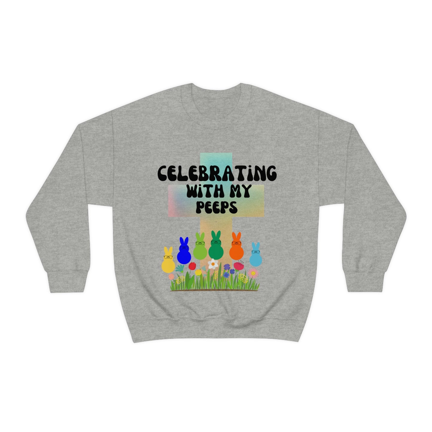 Celebrating With My Peeps Easter Sweatshirt (black lettering)