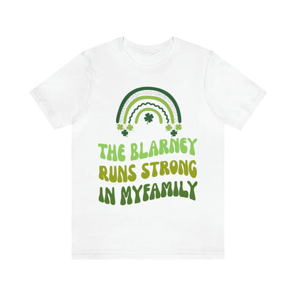 The Blarney Runs Strong In My Family Shirt