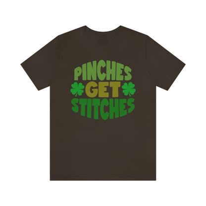 St Patricks Day Pinches Get Stitches No Pinching Shirt