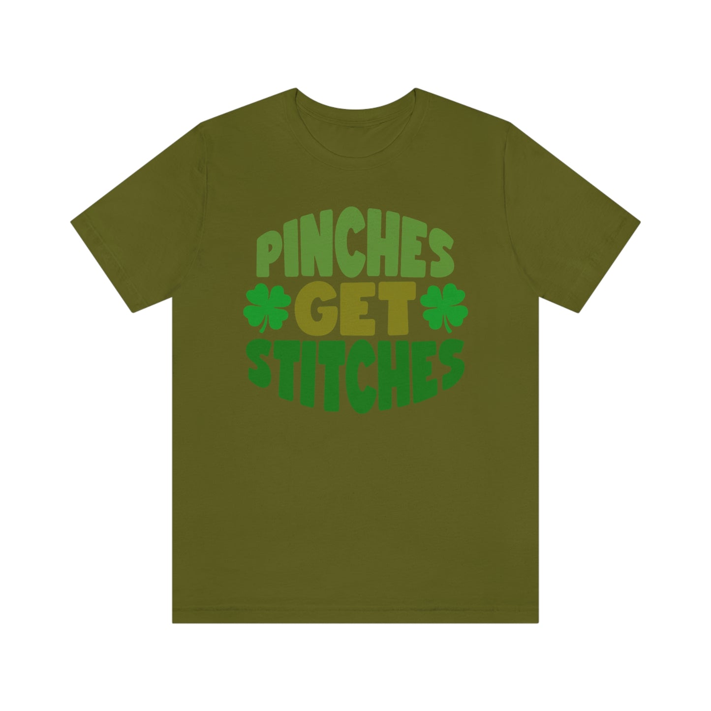 St Patricks Day Pinches Get Stitches No Pinching Shirt