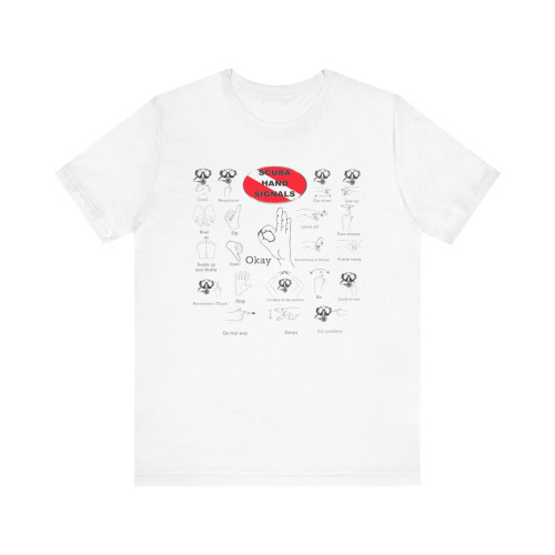 Scuba Hand Signals T-Shirt Scuba Diver Shirt Scuba Gift Diver Gift Scuba Diver Hand Signals Shirt Scuba Diver Gift Scuba Diver T-Shirt GIft