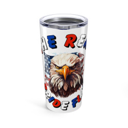 Patriotic - Tumbler 20oz (The REAL PRIDE FLAG Eagle)